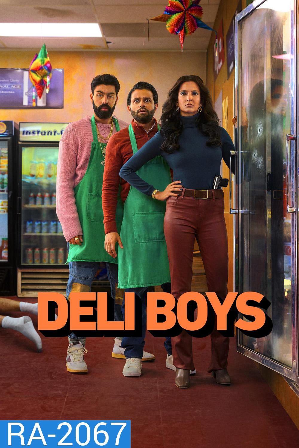 Deli Boys (2025) 10 ตอน