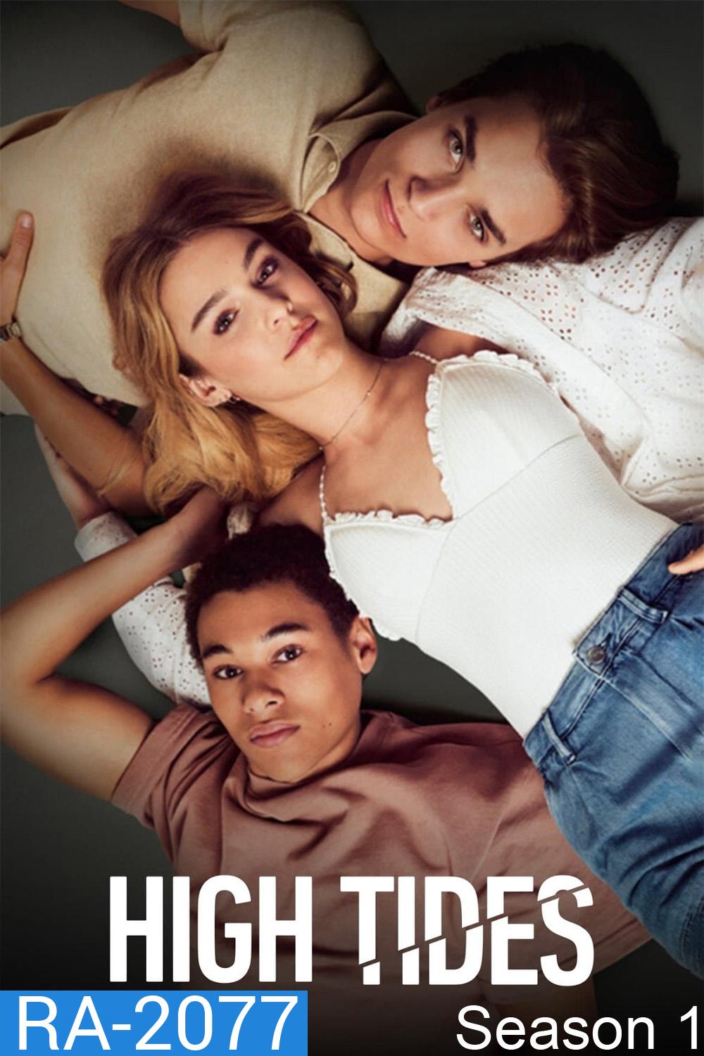 High Tides Season 1 (2023) 10 ตอน