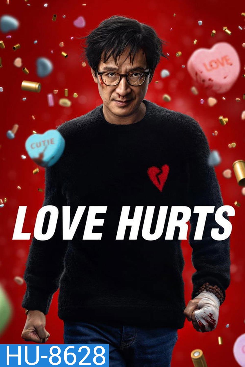 Love Hurts ด้วยรักและลูกปืน (2025)