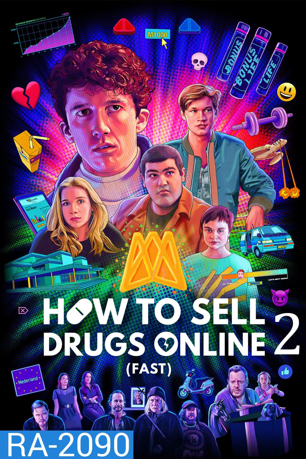 How to Sell Drugs Online (Fast) Season 2 วัยลองของ ปี 2 (2020) 6 ตอน