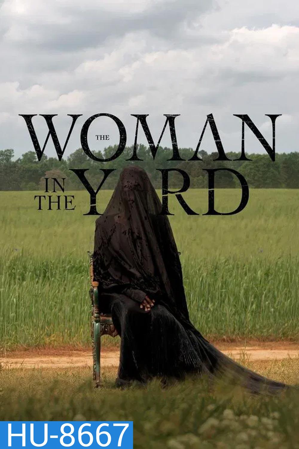 The Woman in the Yard วิปลาสหลอนตาย (2025)