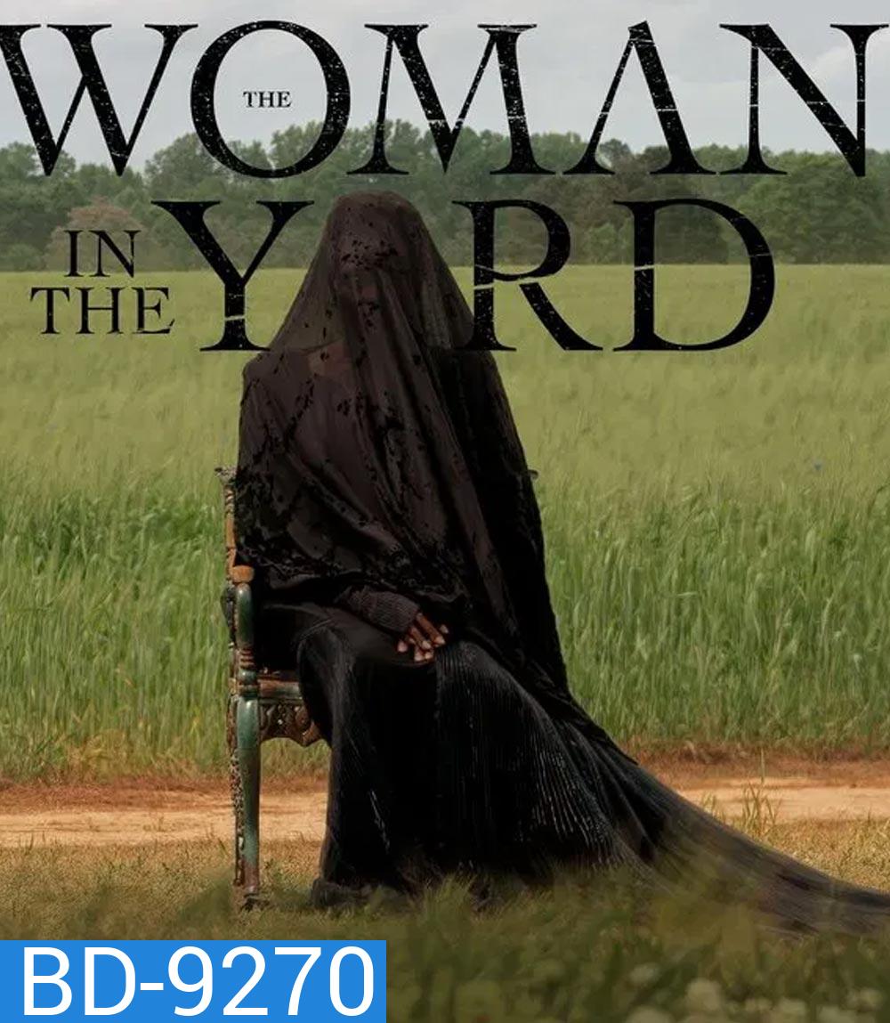 The Woman in the Yard วิปลาสหลอนตาย (2025)