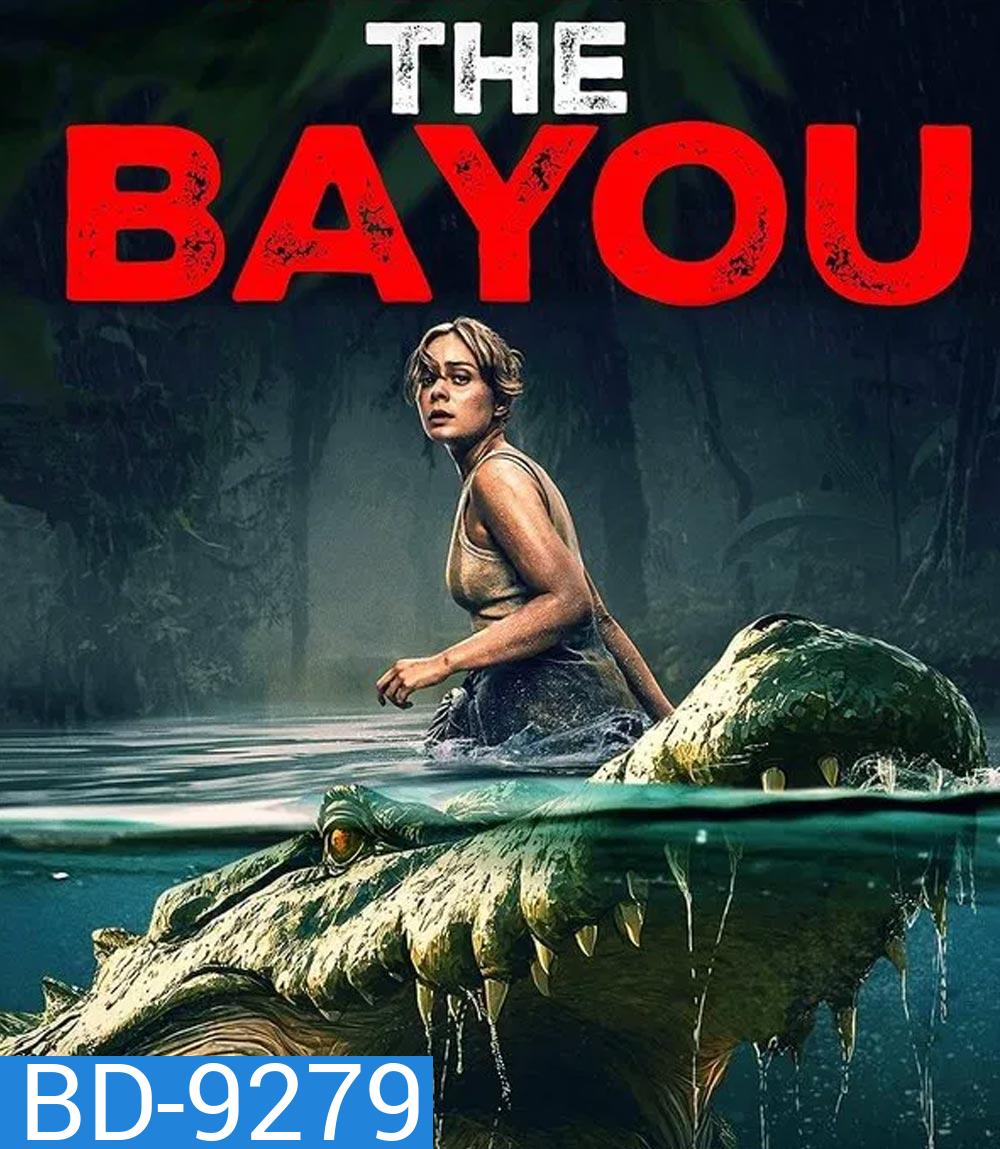 The Bayou มฤตยูงาบ (2025)