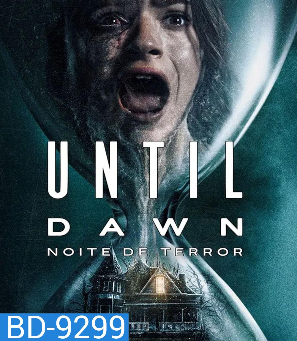 Until Dawn ต้องรอดก่อนย่ำรุ่ง (2025)