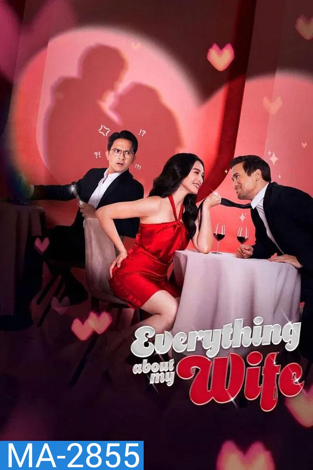 Everything About My Wife (2025)
