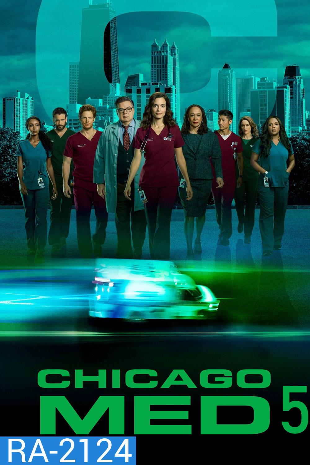 ทีมแพทย์ยื้อมัจจุราช ปี 5 Chicago Med Season 5 (2019) 20 ตอนจบ