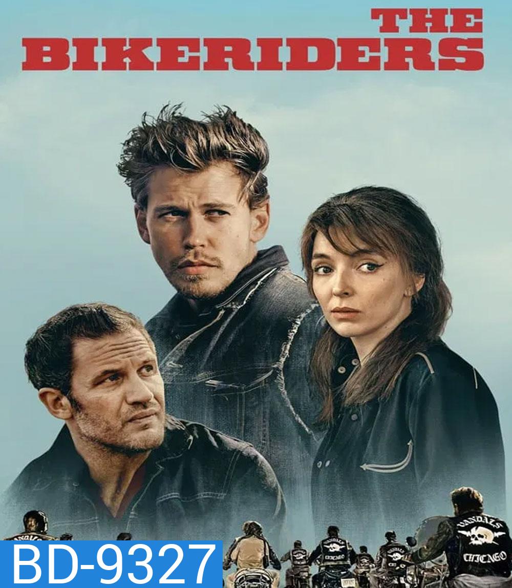 The Bikeriders เดอะ ไบค์ไรเดอร์ส (2024)