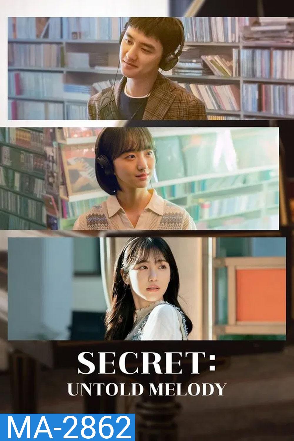 Secret Untold Melody ซีเคร็ท ทำนองรักข้ามเวลา (2025)