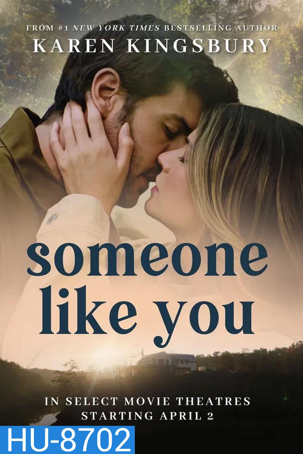 Someone Like You ดุจดังเธอในดวงใจ (2024)
