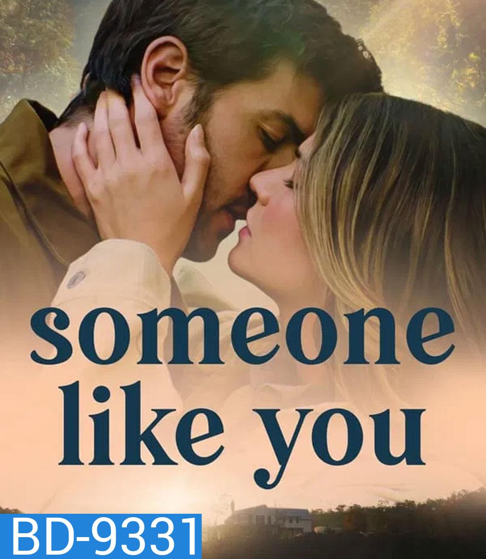 Someone Like You ดุจดังเธอในดวงใจ (2024)