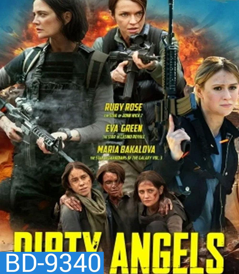 Dirty Angels นางฟ้าพันธุ์ดุ (2024)