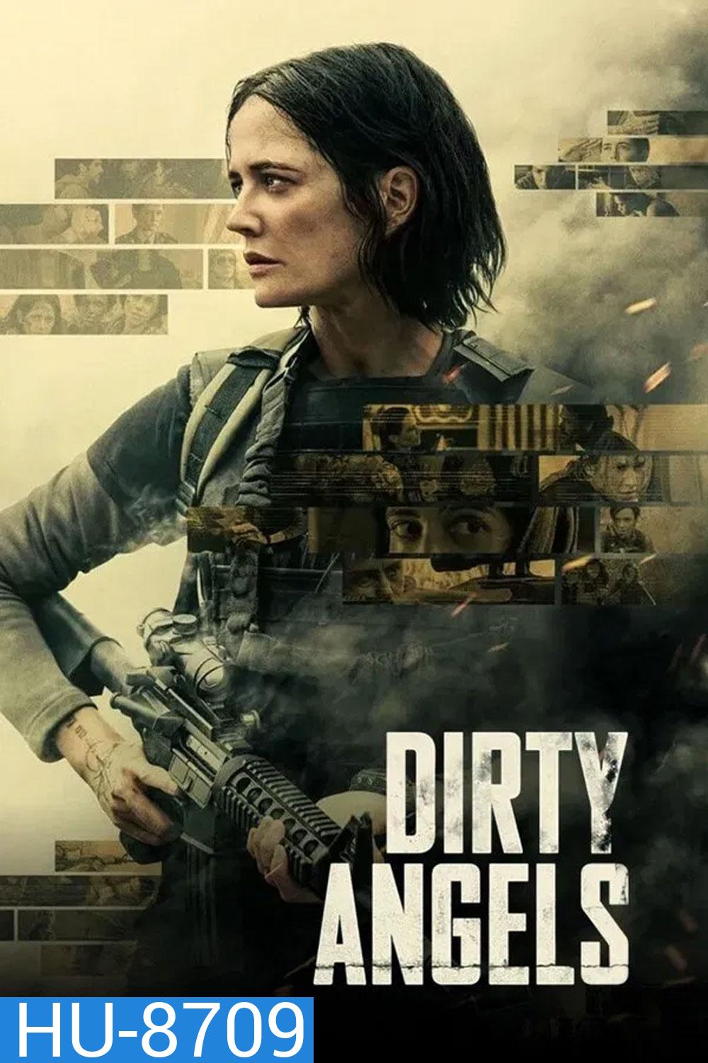 Dirty Angels นางฟ้าพันธุ์ดุ (2024)