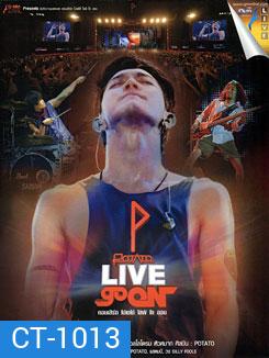 Potato Live Go On Concert โปเตโต้ ไลฟ์ โก ออน คอนเสิร์ต