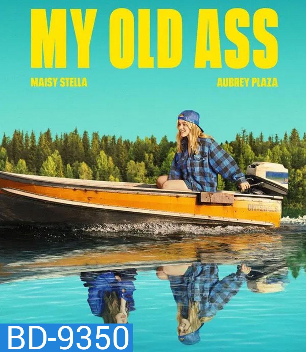 My Old Ass เชื่อตัวเองดีที่สุด! (ไหมนะ) (2024)