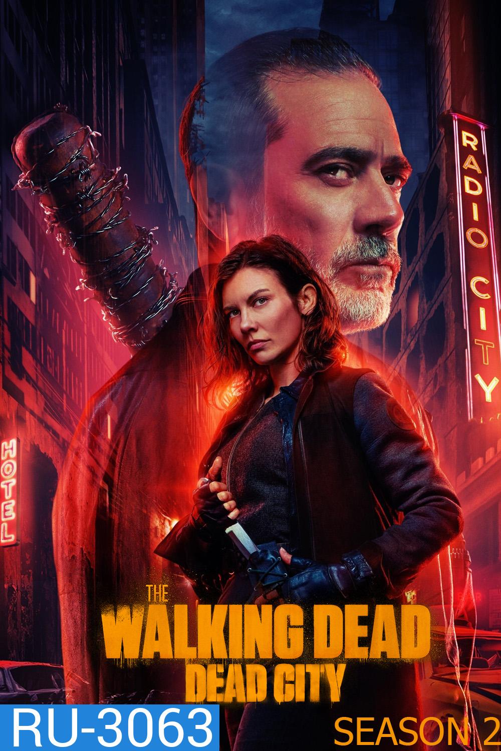 The Walking Dead Dead City Season 2 (2025) 8 ตอน