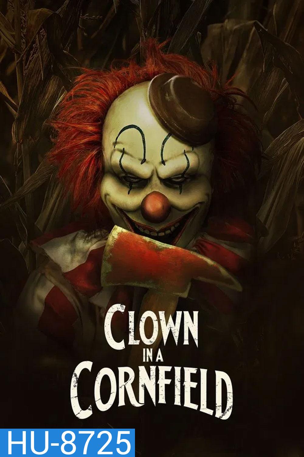Clown in a Cornfield คืนวิปลาสแห่งเคตเทิลสปริงส์ (2025)