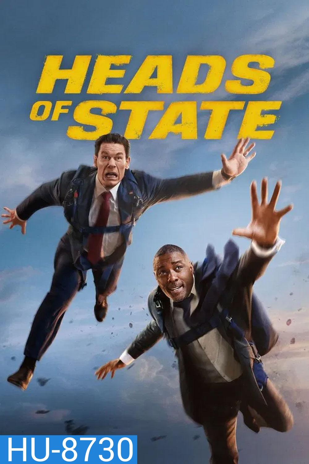 Heads of State (2025) ผู้นำสายบู๊กู้วิกฤต