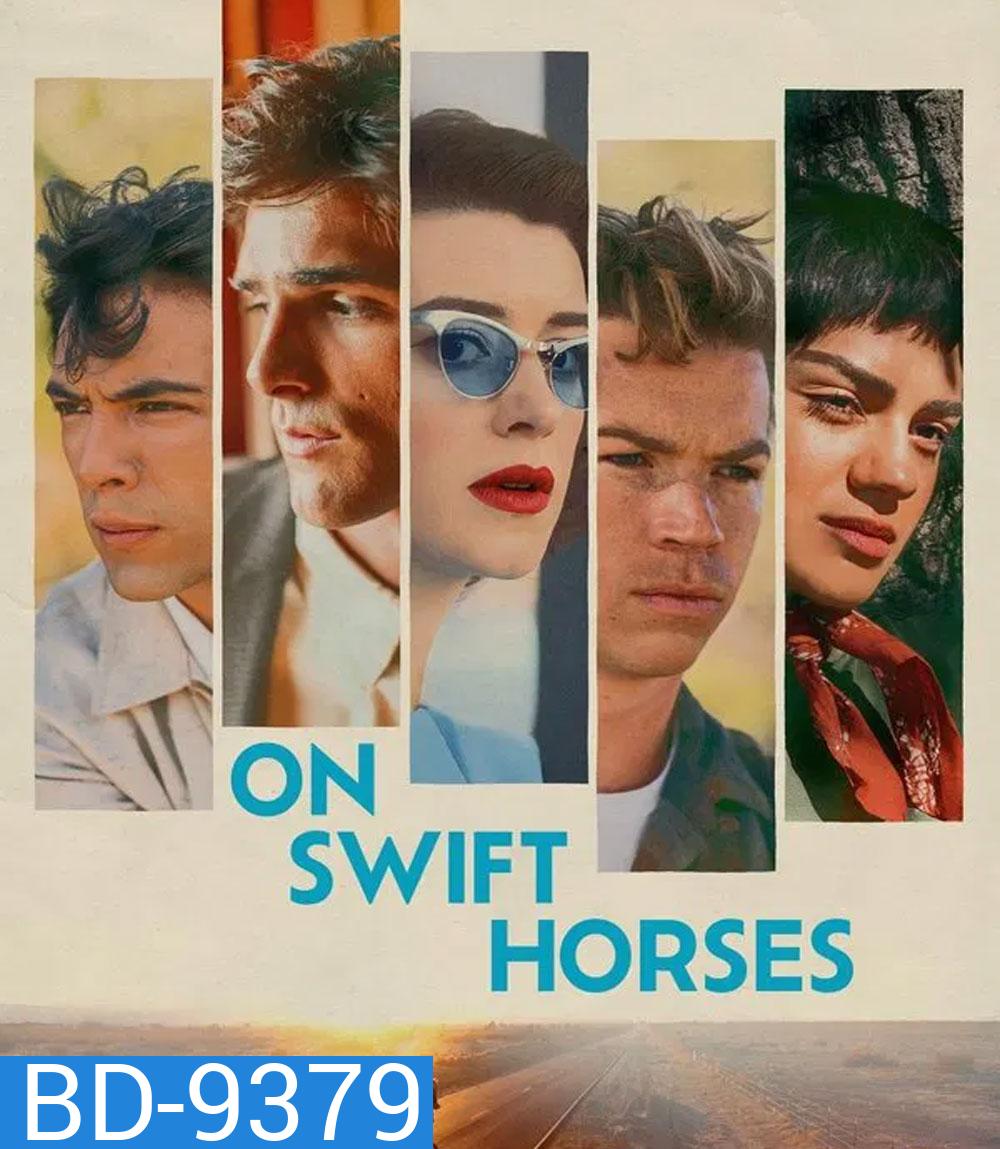On Swift Horses (2025) เกมรักซ้อนเงา