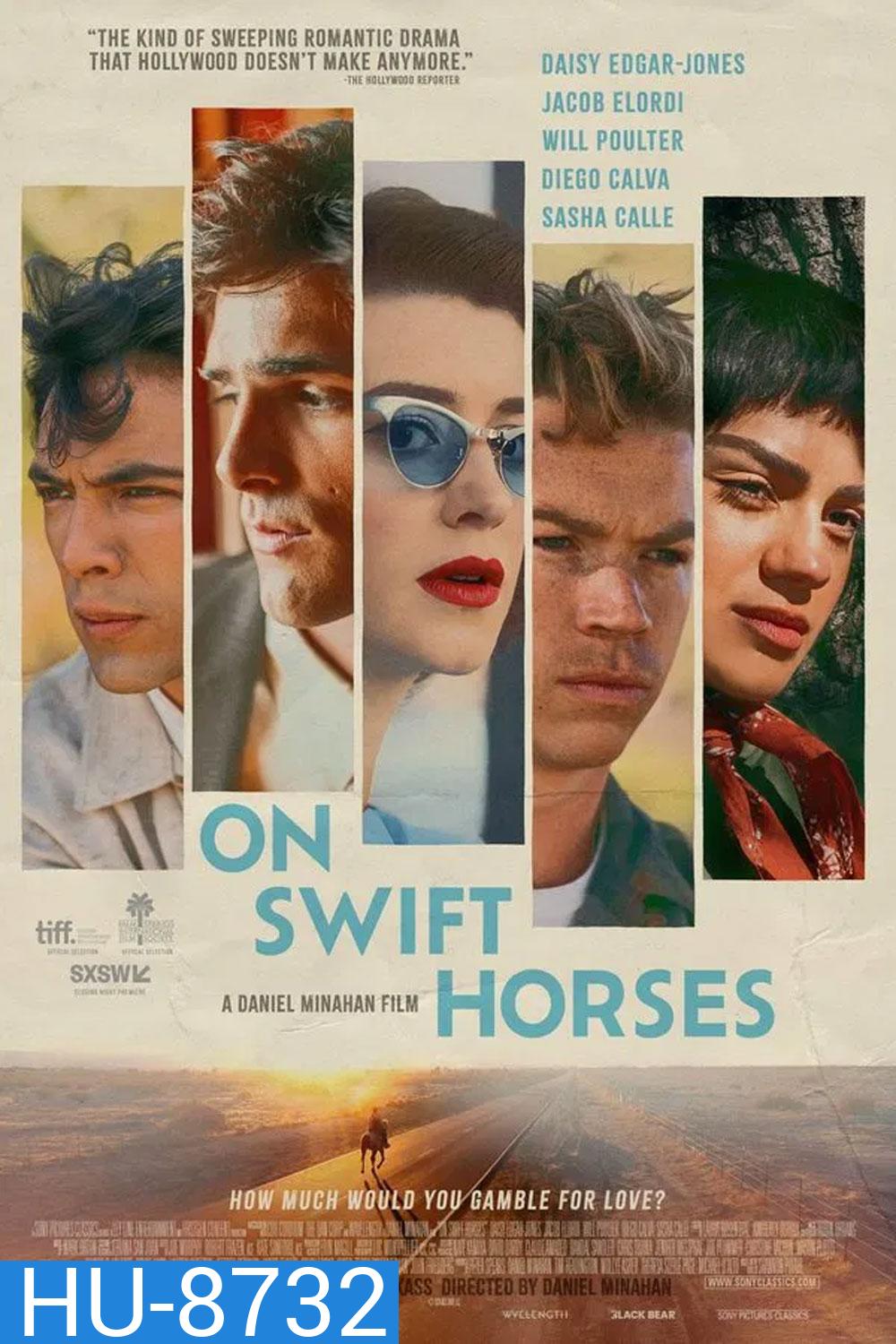 On Swift Horses (2025) เกมรักซ้อนเงา