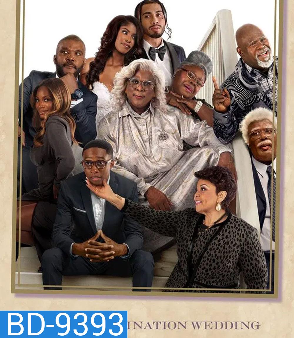 Madeas Destination Wedding (2025) ป้าลุยแหลกแหกวิวาห์ป่วน