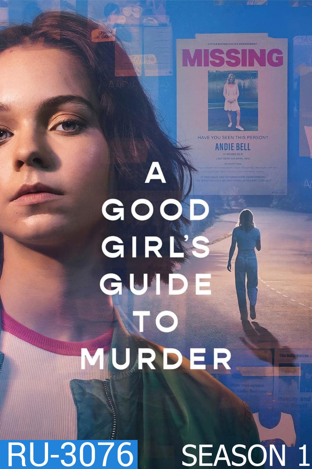 คู่มือไขคดีฆาตกรรมฉบับเด็กดี ปี 1 A Good Girls Guide to Murder Season 1 (2024) 6 ตอน