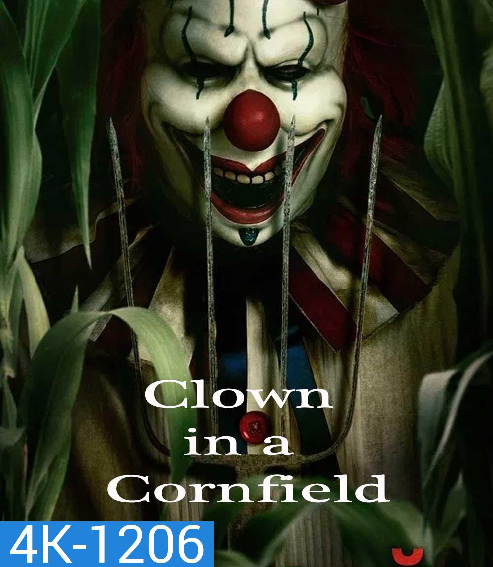 4K - Clown in a Cornfield (2025) คืนวิปลาสแห่งเคตเทิลสปริงส์ - แผ่นหนัง 4K UHD