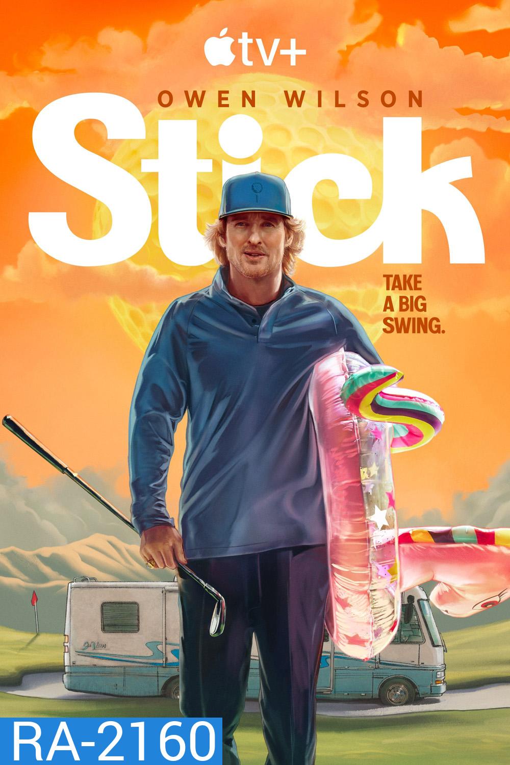 Stick (2025) 10 ตอน