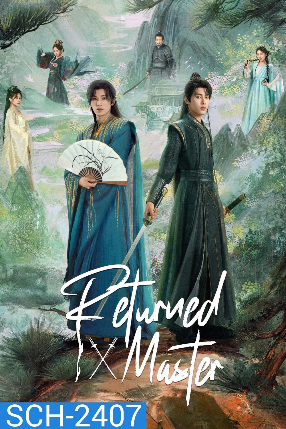 [Mini-Series] Returned Master พันธะเงาแค้น (2025) 24 ตอนจบ