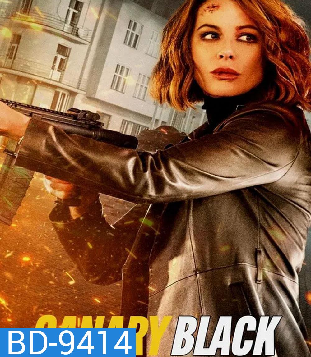 Canary Black (2024) รหัสลับดับโลก