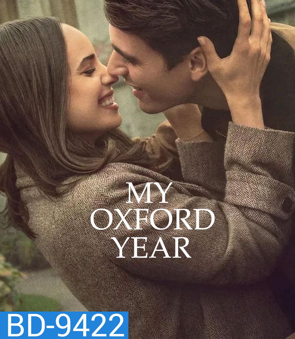 My Oxford Year (2025) อ็อกซ์ฟอร์ดในฝันของสาวอเมริกัน