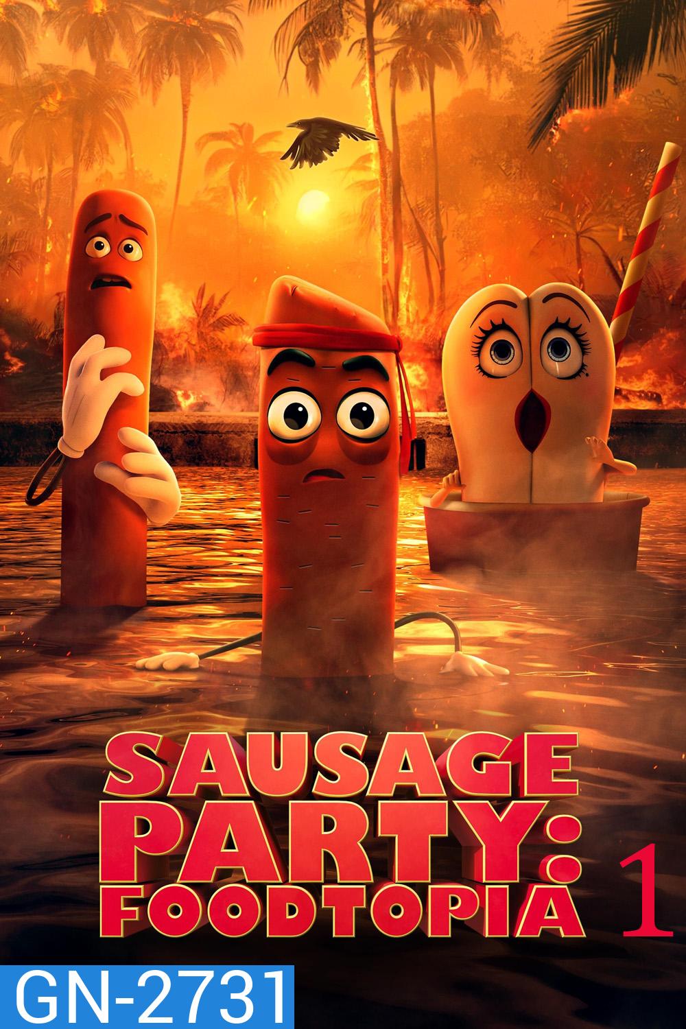 Sausage Party: Foodtopia Season 1 (2024) ปาร์ตี้ไส้กรอก ฟู้ดโทเปีย ปี 1 {8 ตอน}