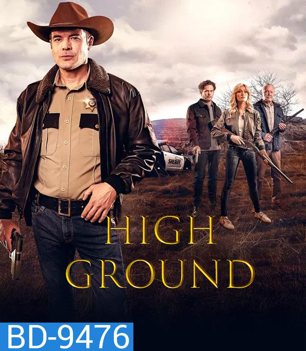 High Ground (2025) ไฮกราวด์ ศึกเลือดชายแดน