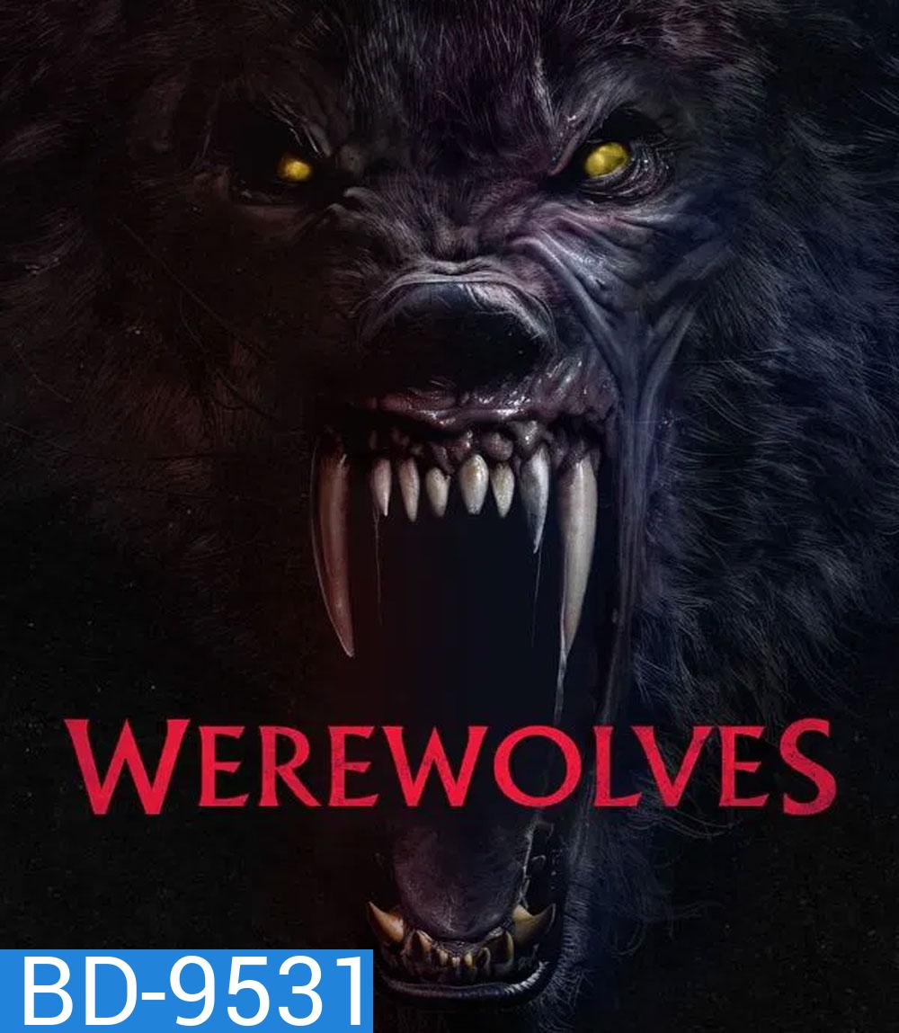 Werewolves (2024) คนหอนกลายพันธุ์