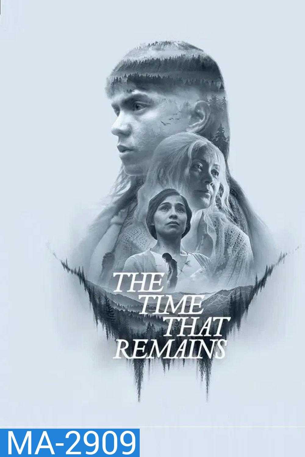 The Time That Remains (2025) เวลาที่เหลืออยู่