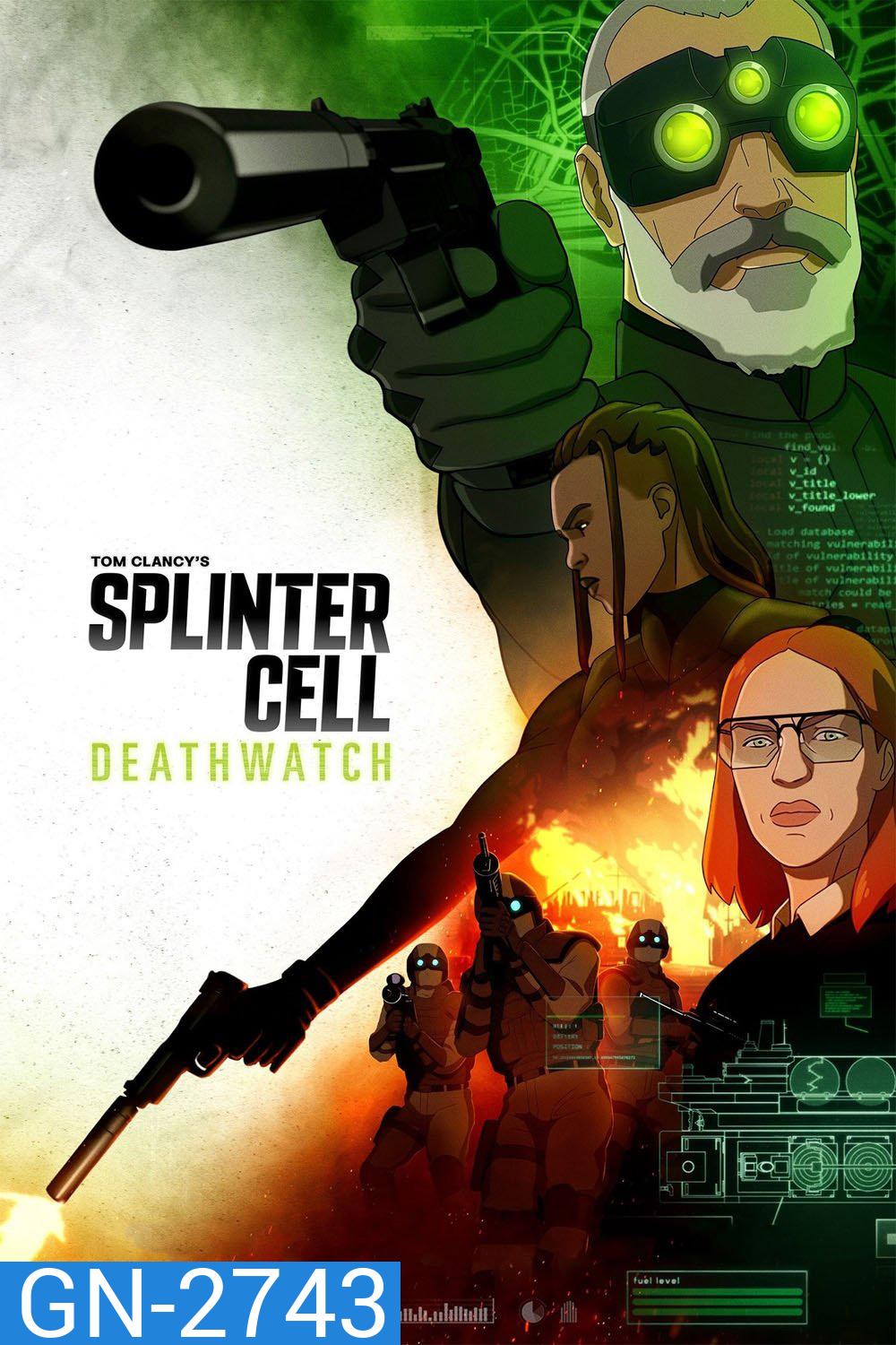 Splinter Cell Deathwatch (2025) 8 Ep.จบ