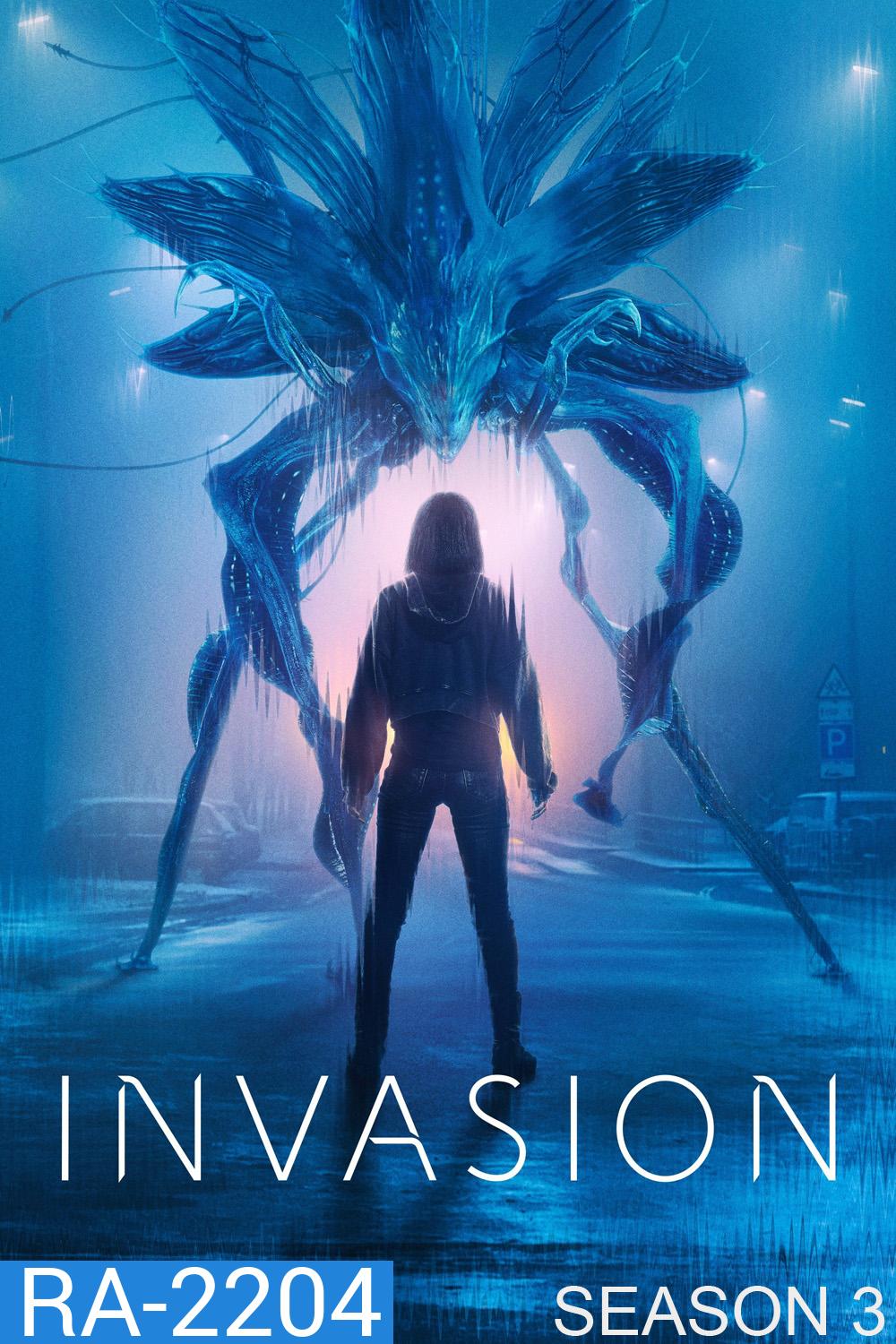 Invasion Season 3 มหาวิบัติเอเลี่ยนล้างโลก ปี 3 (2025) 10 ตอนจบ