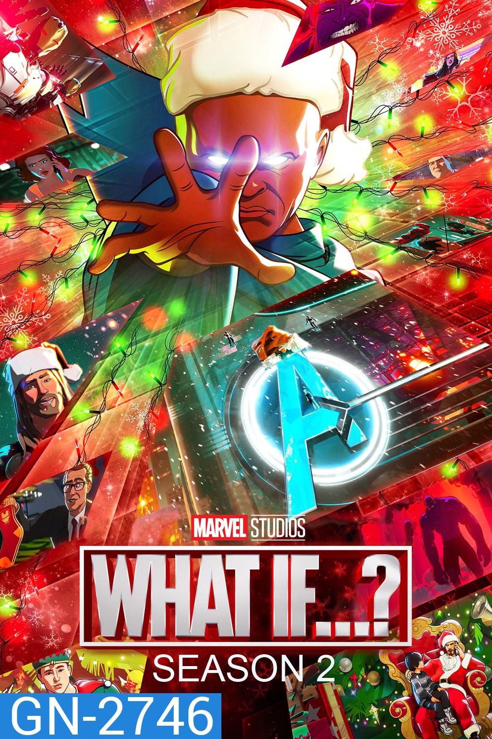 What If...? Season 2 สมมุติว่า...? ปี 2 (2023) 9 ตอน