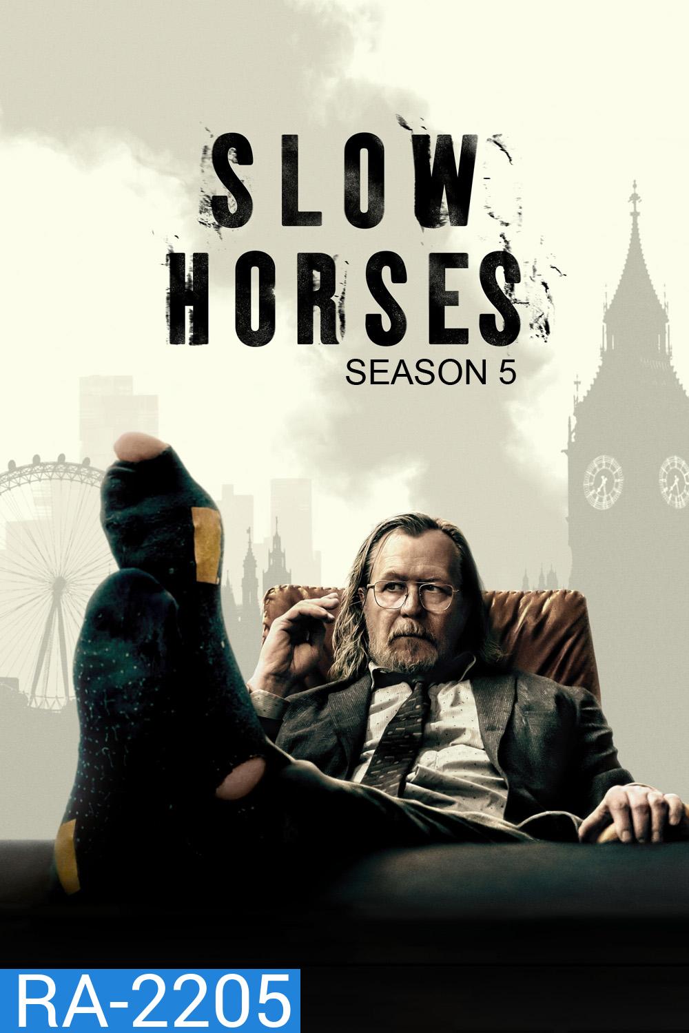 Slow Horses Season 5 (2025) 6 ตอนจบ