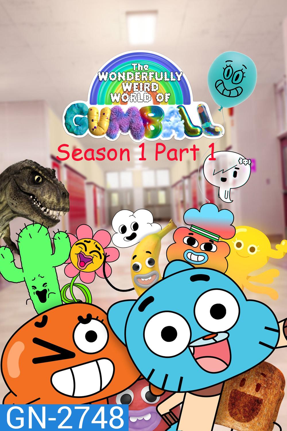 โลกมหัศจรรย์พันลึกของกัมบอล The Wonderfully Weird World of Gumball Season 1 Part 1 (2025) ตอนที่ 1-20