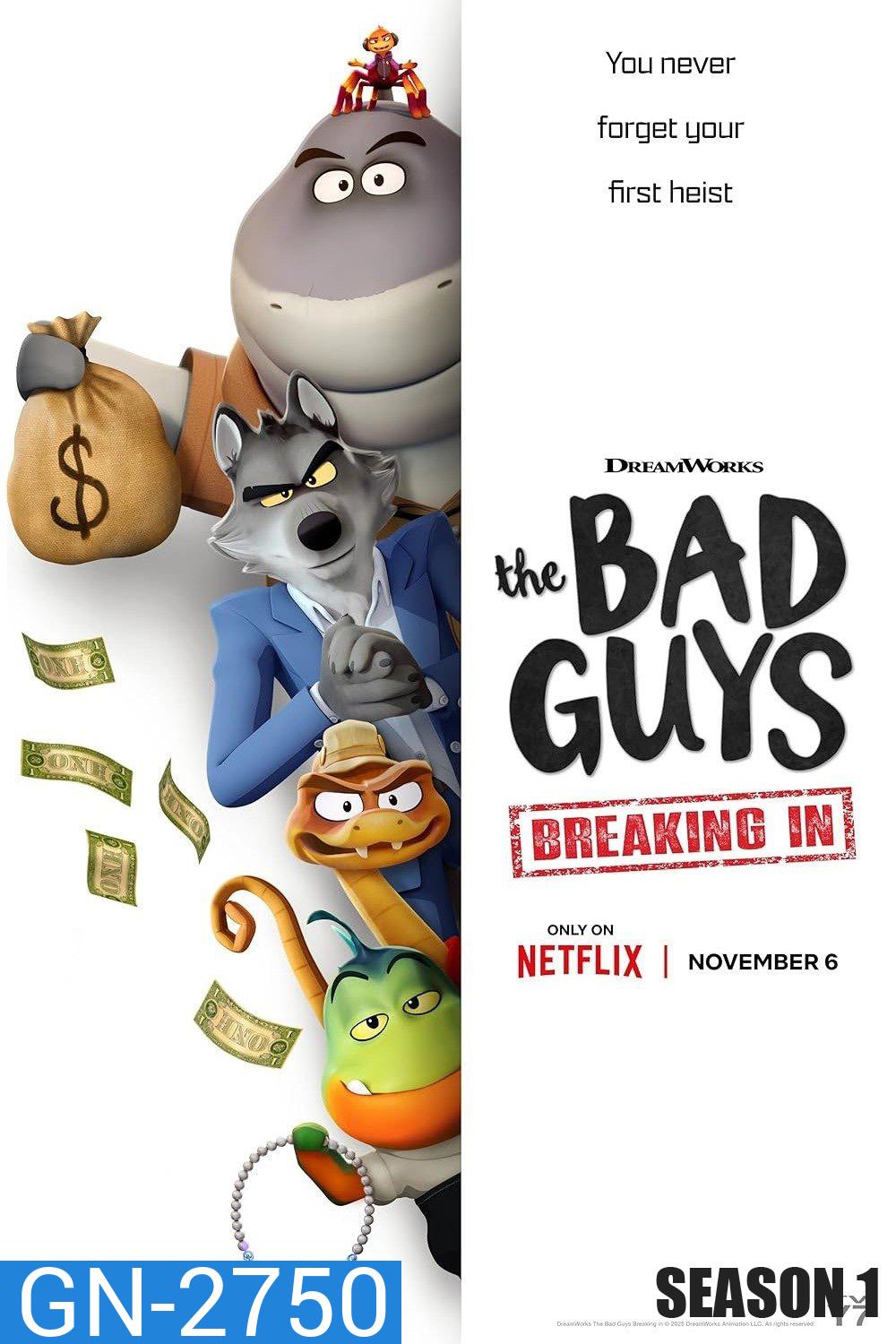 วายร้ายพันธุ์ดี: บุกเข้าไป The Bad Guys: Breaking In (2025) 9 ตอน