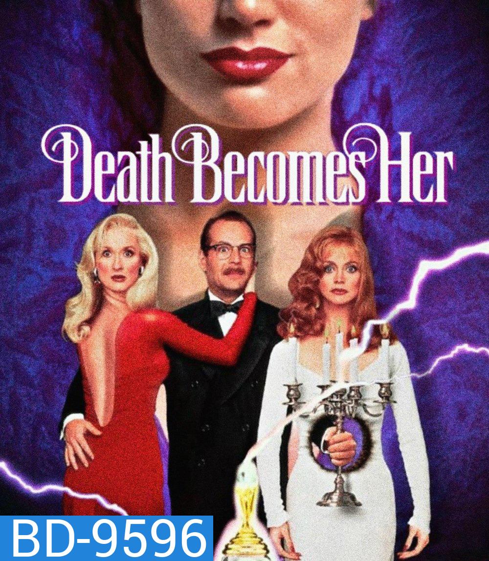 Death Becomes Her (1992)