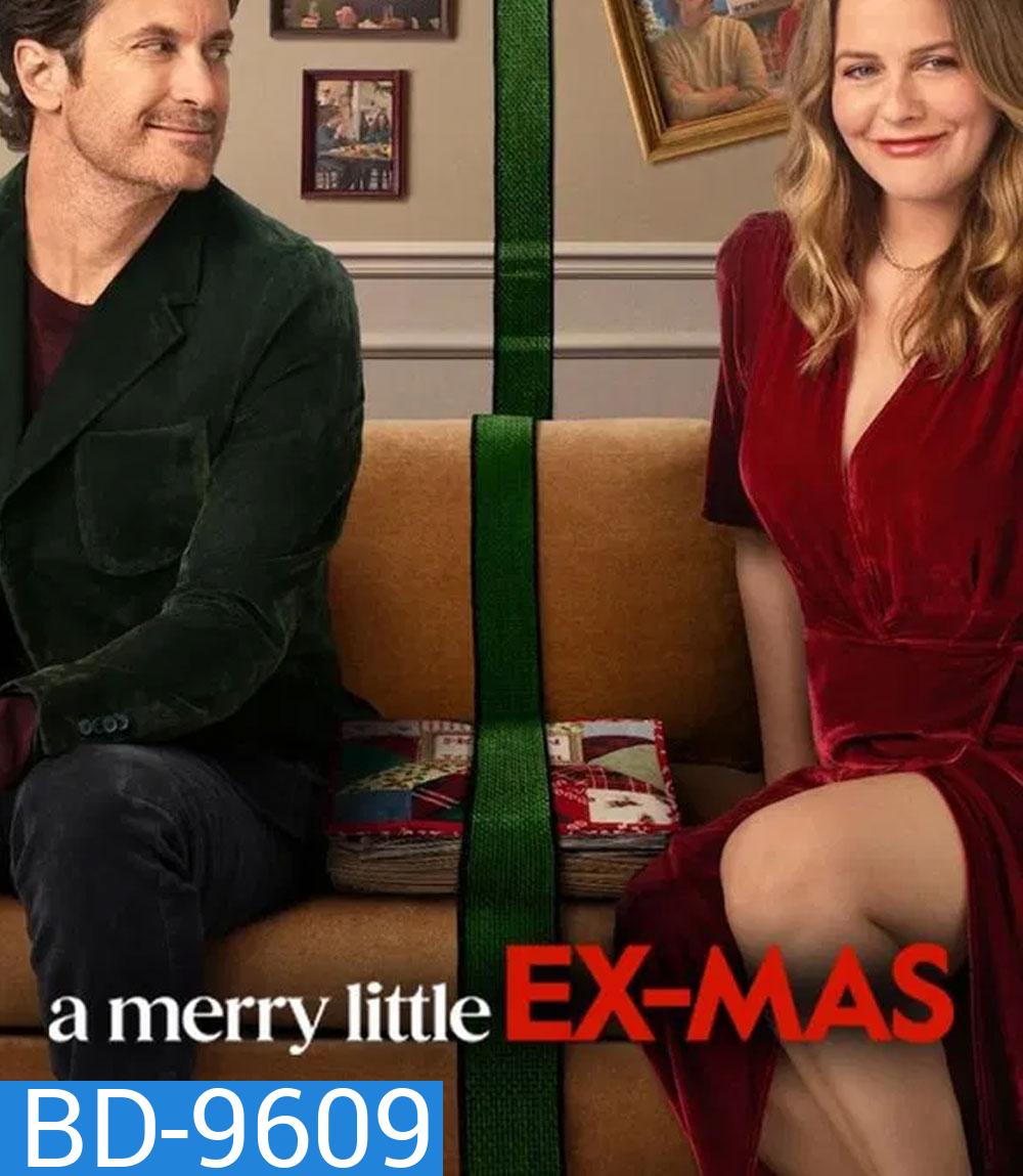 A Merry Little Ex-Mas (2025) คริสต์มาสป่วนรัก