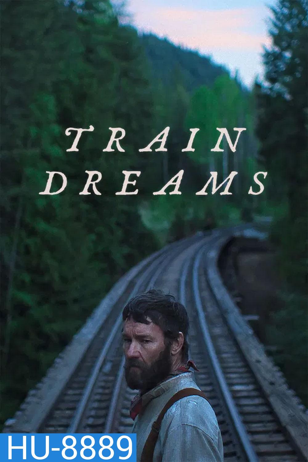 Train Dreams (2025) ทางรถไฟสายฝัน