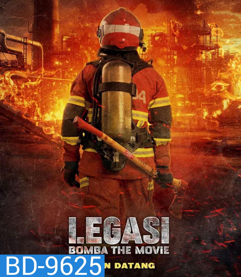 Legasi Bomba the Movie ตำนานนักผจญเพลิง (2024)