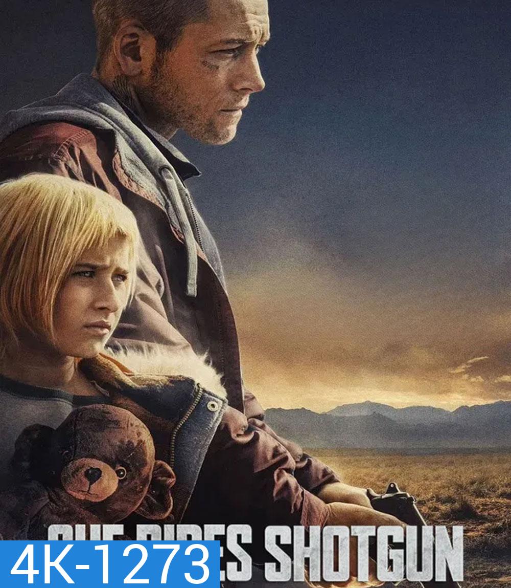 4K - She Rides Shotgun (2025) เธอต้องรอด - แผ่นหนัง 4K UHD