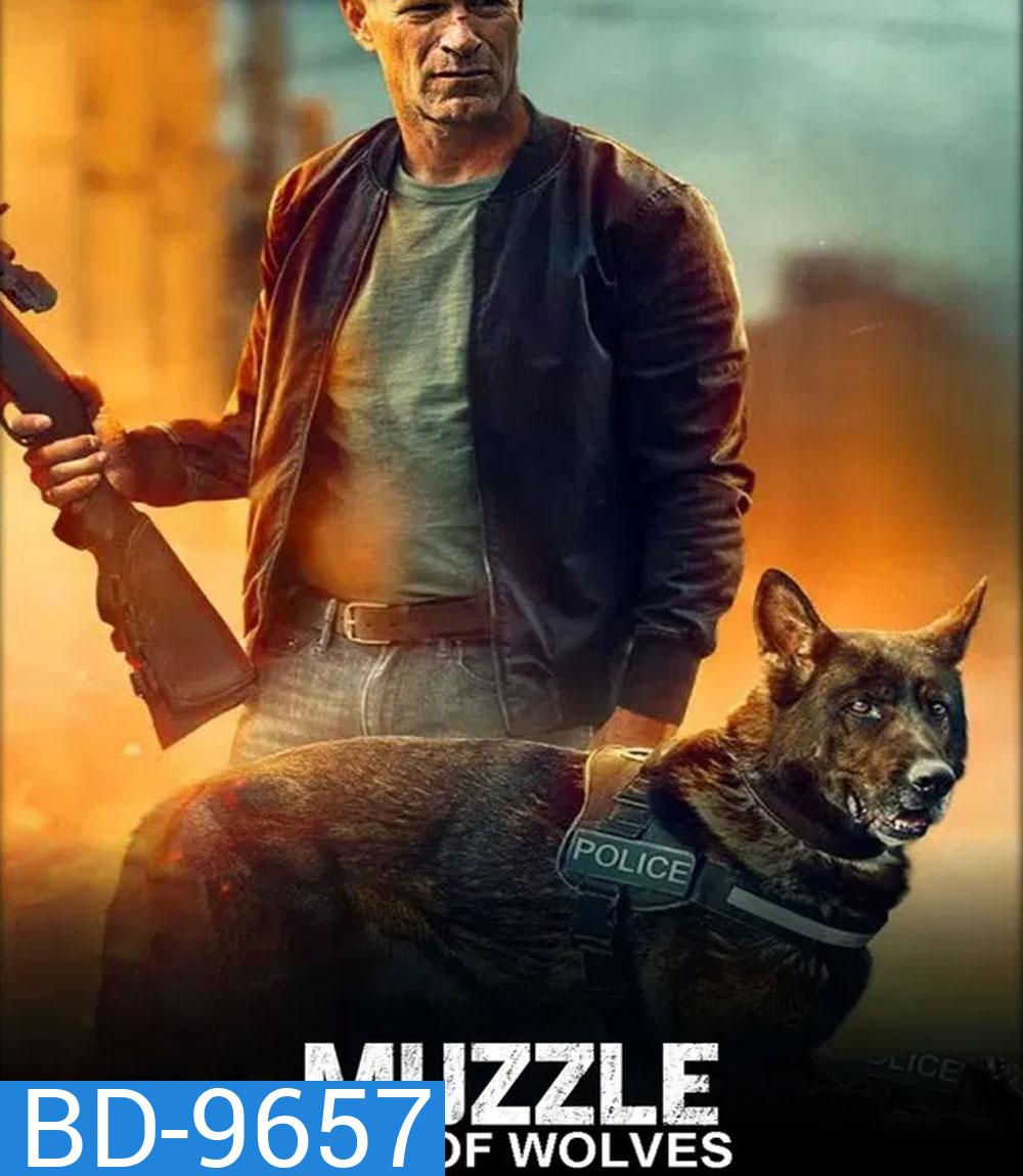 Muzzle City of Wolves (2025)