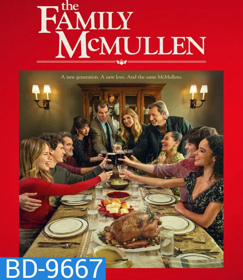 The Family McMullen (2025) ครอบครัวแม็คมัลเลน สานใยรัก ที่พักใจ