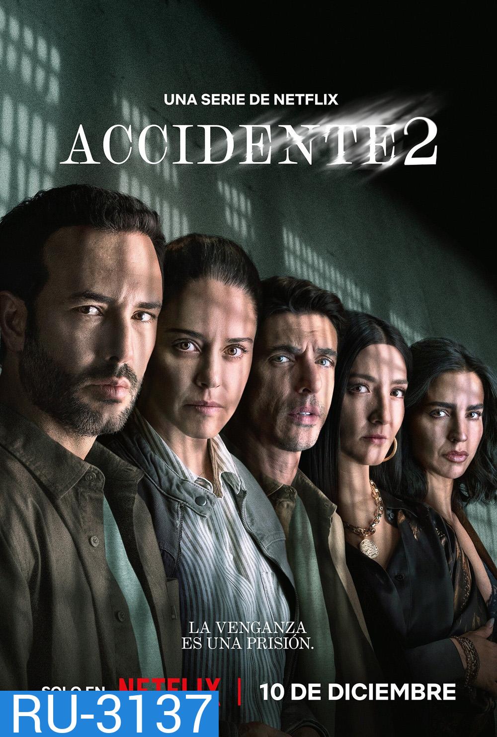 The Accident Season 2 (2025) อุบัติเหตุ ซีซั่น 2 (6 ตอนจบ)