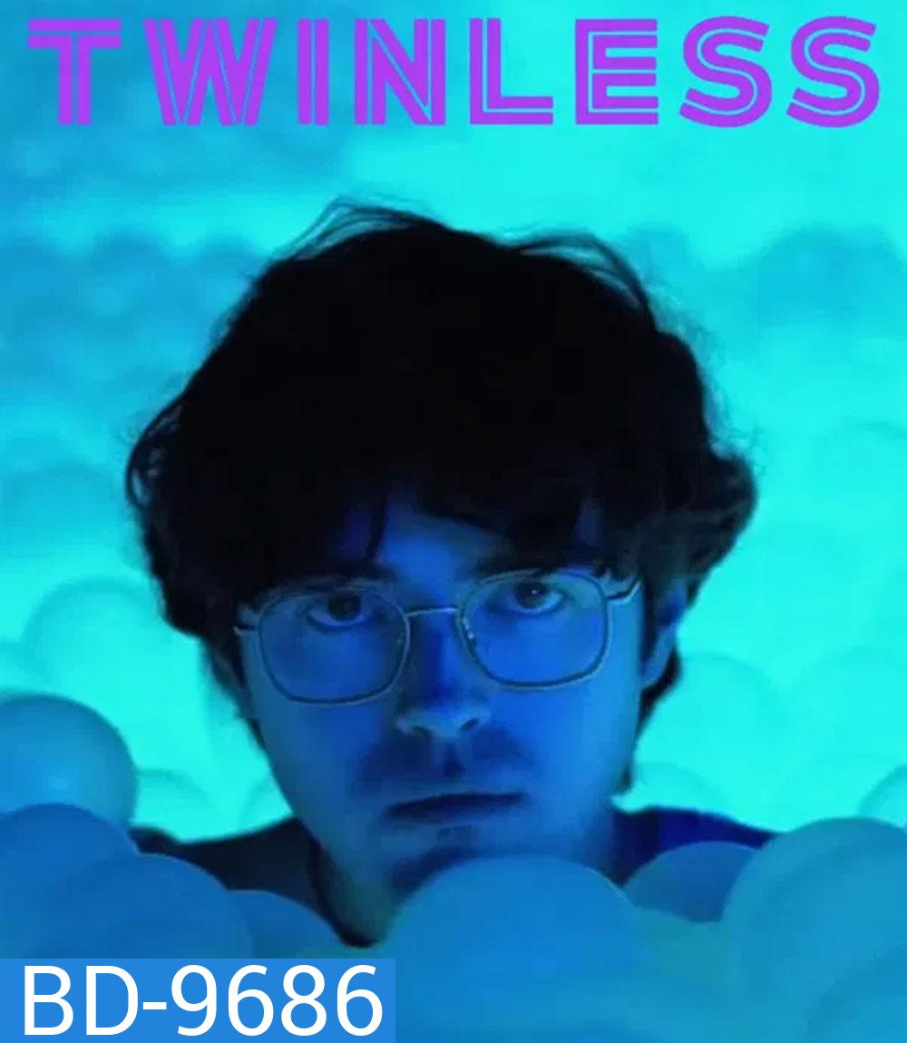 Twinless (2025) รักฉันรักแฝดฉันด้วย