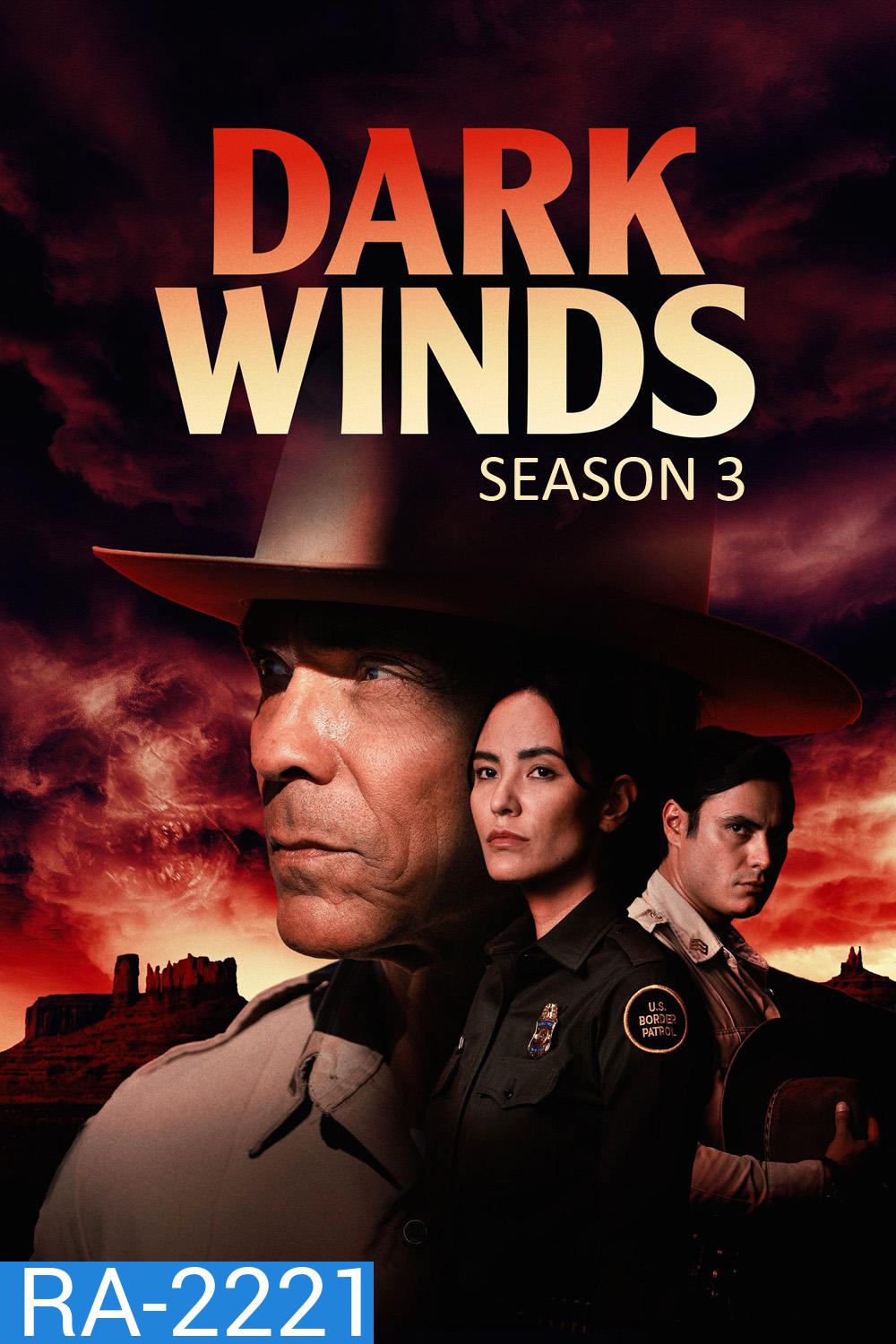 Dark Winds Season 3 (2025) สายลมแห่งความมืด ซีซั่น 3 {8 ตอนจบ}